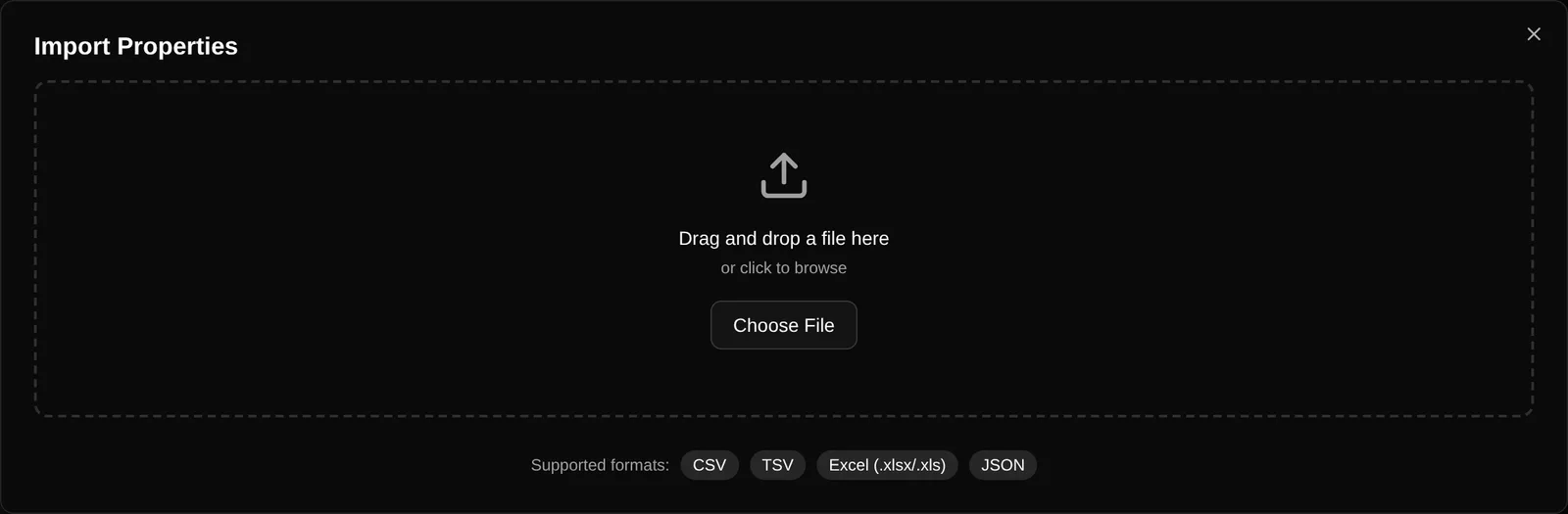 Import Properties dialog with a drag-and-drop area and supported formats CSV, TSV, Excel, and JSON